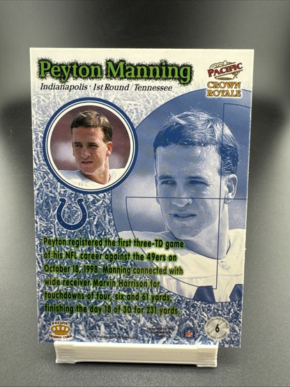 1998 Pacific Crown Royale - Rookie Paydirt Peyton Manning #6 (RC)