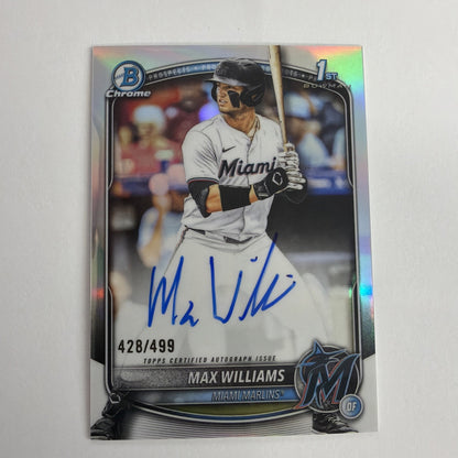 Max Williams 2025 Bowman Chrome AUTO Refractor /499 #CPAMWI Marlins 1st D504