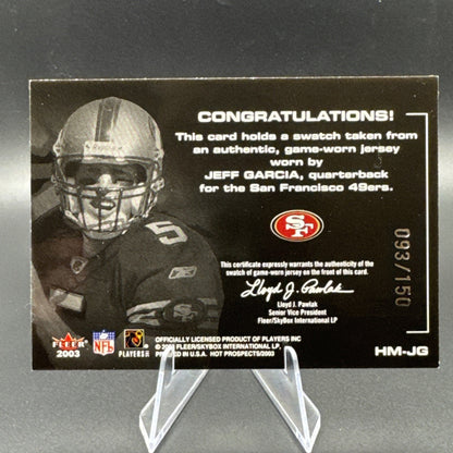 2003 Fleer Hot Prospects Hot Materials Red 93/150 Jeff Garcia #HM-JG