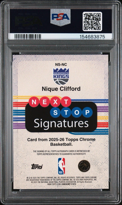2025-26 Topps Chrome - Next Stop Signatures Nique Clifford #NS-NC (AU, RC)