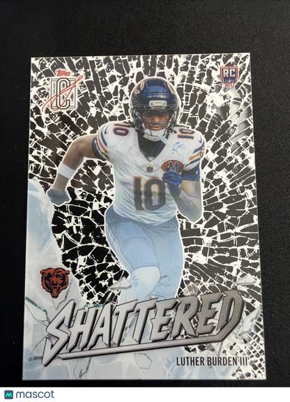 2025 Topps Signature Class Luther Burden lll SHATTERED S-7 CASE HIT Bears