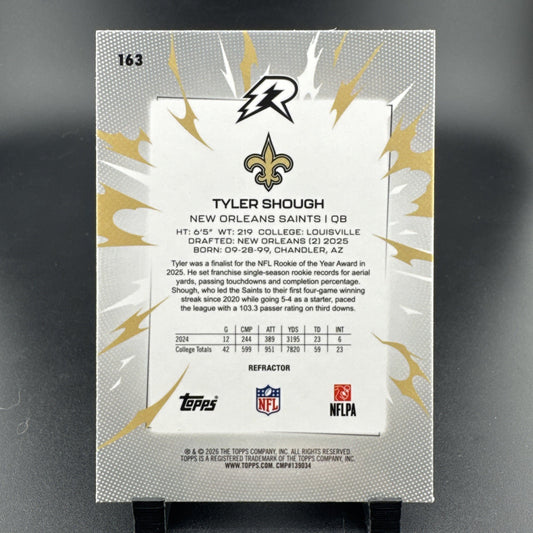 Tyler Shough RC 2026 Topps Resurgence Silver Refractor #163 - New Orleans Saints
