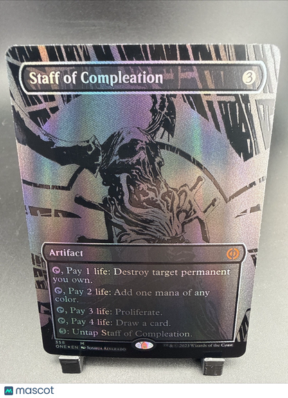 Staff of Compleation (Oil Slick Raised Foil) M Phyrexia: All Will Be One ONE Foi
